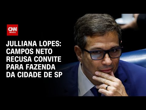 Julliana Lopes: Campos Neto recusa convite para Fazenda da cidade de São Paulo | CNN PRIME TIME