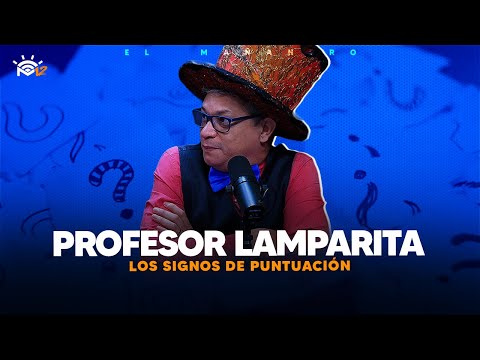 Los Signos de puntuación - El Profesor Lamparita (Miguel Alcántara)