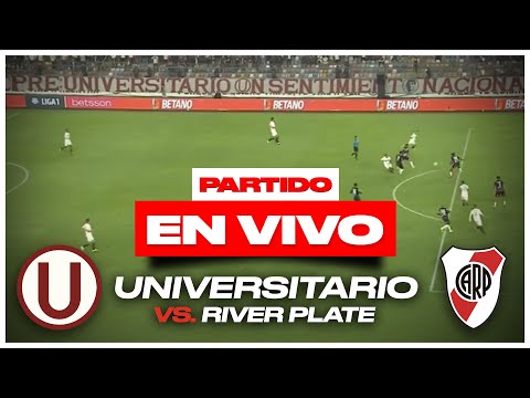 UNIVERSITARIO VS. RIVER PLATE EN VIVO | COPA LIBERTADORES 2025 | Stream Depor