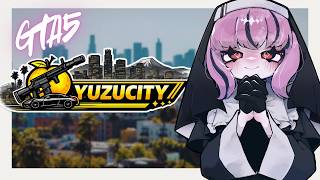 【YuzuCity／5月29日】シスター、夜の蝶になる【GTA5】