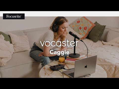 Tell The World - Caggie // Focusrite Vocaster