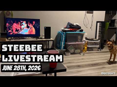 Steebee Stream-June 28th, 2026