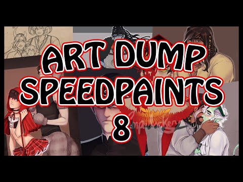 Art Dump 8! [SPEEDPAINT]