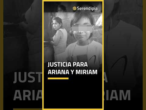 Feminicidio de Ariana y su abuela: pobladores fueron por los detenidos