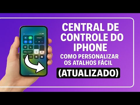 Como Personalizar os Atalhos da Central de Controle no iPhone