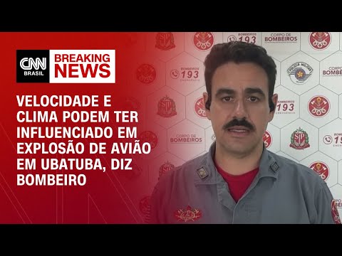 Velocidade e clima podem ter influenciado em explosão de avião em Ubatuba, diz bombeiro | CNN 360°