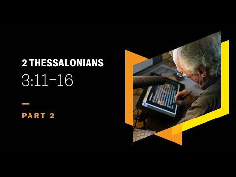 Five Implications of ‘Eat Your Own Bread’: 2 Thessalonians 3:11–16, Part 2