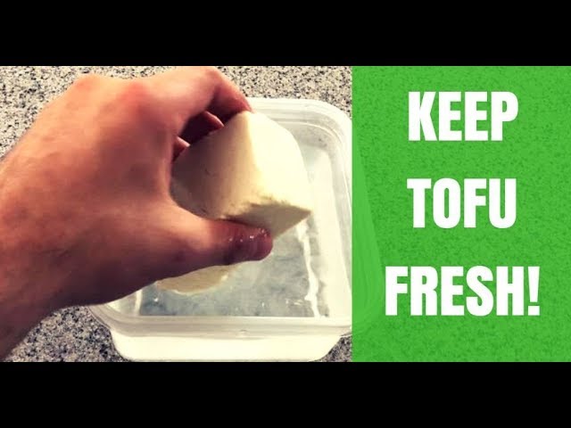 How to Preserve Tofu – Tips for Keeping it Fresh