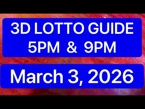 PALONG PALO 3D LOTTO GUIDE 5PM & 9PM MARCH 3, 2026 TODO BAGSAK PARA SWERTRES HEARING TODAY