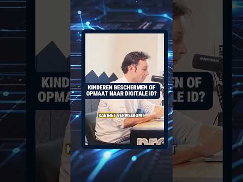 Is dit kinderbescherming, of een opstap naar digitale identiteit?