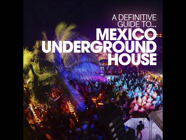Mexican House Music: A Brief History