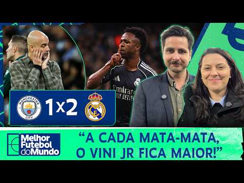 VINI JR MARCOU DUAS VEZES E ELIMINOU O CITY DA CHAMPIONS! FRED CALDEIRA E TATI MANTOVANI ANALISAM!