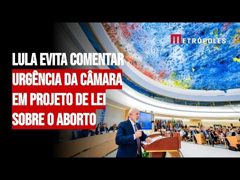 Lula evita comentar urgência da Câmara em Projeto de Lei sobre o abort0