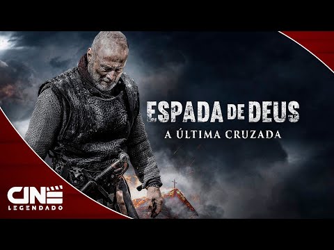 Espada de Deus - A Última Cruzada (2018) - FILME COMPLETO E GRÁTIS - Aventura | Cine Legendado