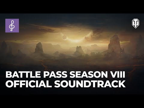 World of Tanks —  Battle Pass Season VIII (Official Soundtrack)