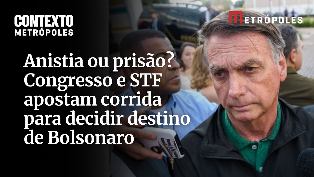 Anistia ou prisão Congresso e STF apostam corrida para decidir destino de Bolsonaro