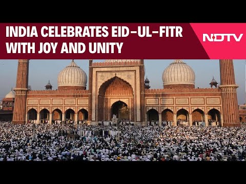 Eid Ul Fitr | People Across Country Celebrate Eid-ul-Fitr With Joy And Unity