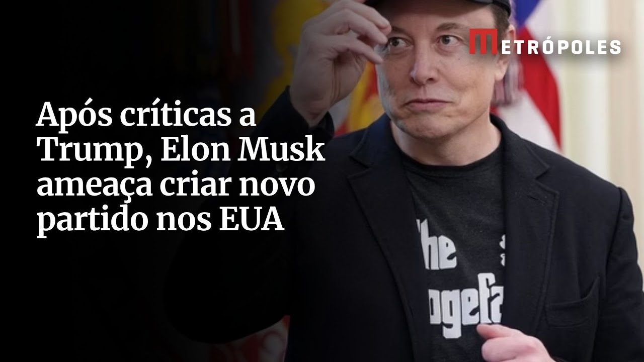 Após críticas a Trump, Elon Musk ameaça criar novo partido nos EUA