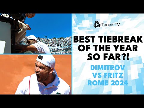 DRAMATIC Fritz vs Dimitrov Tiebreak | Rome 2024