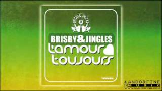 Brisby & Jingles - L' Amour Toujours
