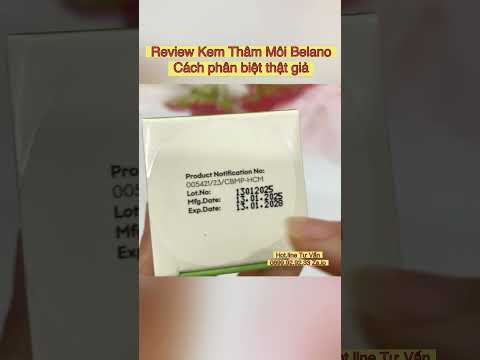 ❤️ VẠCH TRẦN KEM THÂM MÔI BELANI, CÁCH PHÂN BIỆT THẬT GIẢ 0899.92.92.33 - PHẦN 2