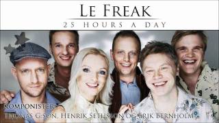 Le Freak - 25 Hours A Day - DMGP 2011 (HQ)