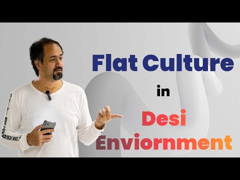 Flat Culture in Desi Environment | Syed Ahmed - CEO, DPL