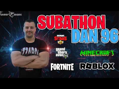 AZZATHON / SUBATHON DAN 96. Among US, Brawl, Fortnite
