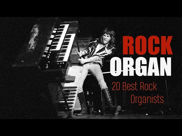 The Many Faces of Organ Rock Music