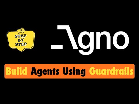 Agno Guardrails Tutorial: Secure Your AI Agents