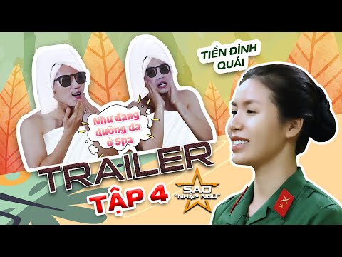 TRAILER TẬP 4 l Sao nhập ngũ 2022 l Minh Tú mắc tiền đình, Anh Tú & Duy Khánh hưởng thụ sauna