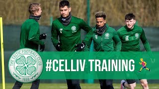 Celtic training | Getting ready for Livi 💪