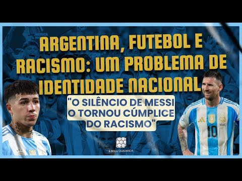 Argentina, futebol e racismo: um problema de identidade nacional