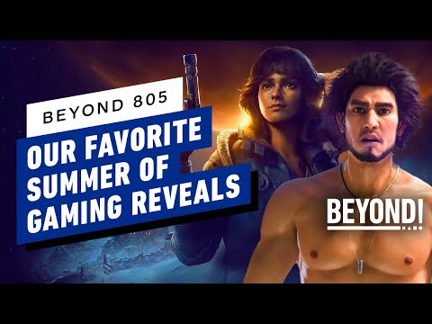 Our Favorite Summer of Gaming Reveals - Beyond 805