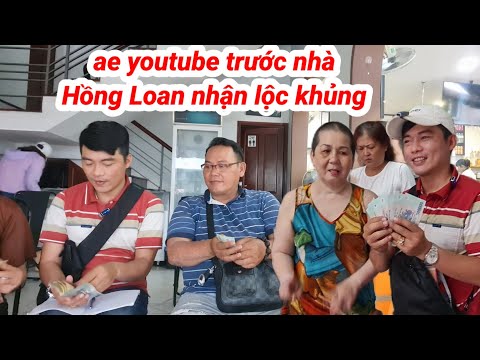 Quá bất ngờ! Ae youtube trước nhà Hồng Loan nhận lộc khủng