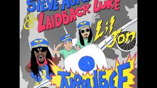Laidback Luke & Steve Aoki feat. Lil Jon - Turbulence (C6 remix)
