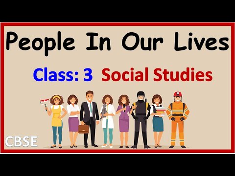 People in our Lives | Class-3 | Social Studies | Chapter 12 | SST | Teachers, Police, Postman