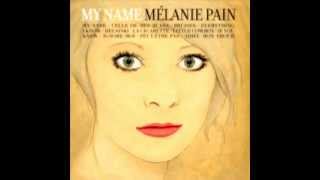 Melanie Pain - My Name