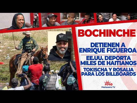 EE.UU Deporta MILES DE HAITIANOS - ENRIQUE FIGUEROA - Tokischa y Rosalia | El Bochinche