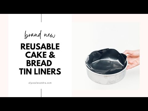 Reusable Cake & Bread Tin Liners | New Product Now Available