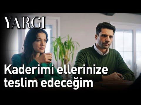 Yargı 18. Bölüm - Kaderimi Ellerinize Teslim Edeceğim