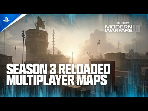 Call of Duty: Modern Warfare III & Warzone - Season 3 Reloaded Maps | PS5 & PS4 Games