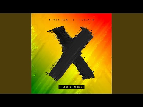 X (Spanglish Version)