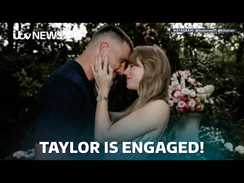 'It's a love story': Taylor Swift and NFL star Travis Kelce are engaged  | ITV News