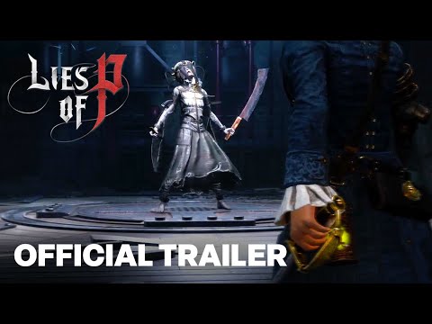 Lies of P - "How Many Lies?" Gamescom 2023 Trailer