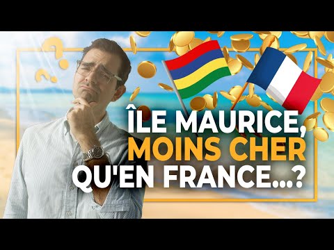 Est-ce que Maurice est moins cher que la France ?