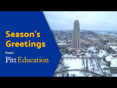 Season's Greetings from Pitt Education