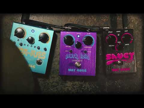 Way Huge® On The Floor: Supa-Puss Delay + Pork Loin Soft Clip Injection + Saucy Box Overdrive (Tk 3)