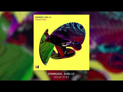 Einmusik, shel·ly - Your Eyes
