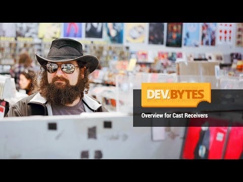 DevBytes: Overview for Google Cast Receivers - UC_x5XG1OV2P6uZZ5FSM9Ttw